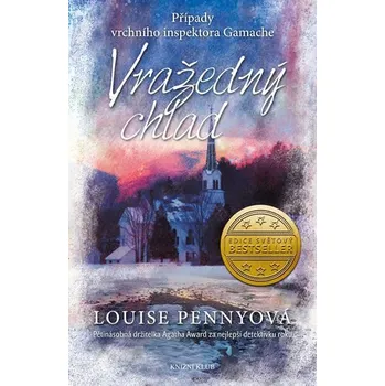 Vražedný chlad - Louise Pennyová