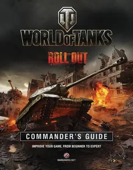 Cizojazyčná kniha World of Tanks: Commander's Guide - Tom Hatfield (EN)