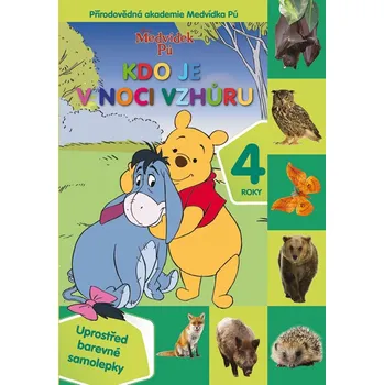 Bystrá hlava Kdo je v noci vzhůru? Přírodovědná akademie Medvídka Pú - Egmont