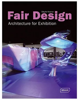 Cizojazyčná kniha Fair Design: Architecture for Exhibition - Sibylle Kramer (EN)