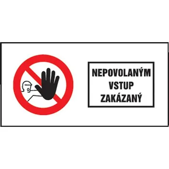 Samolepící etiketa Etikety Info - Nepovolaným vstup zakázán 262x131 mm