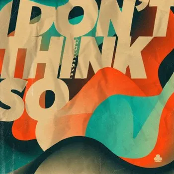 Česká hudba Nvmeri - I Don't Think So (2017) (CD, 8588006725575)