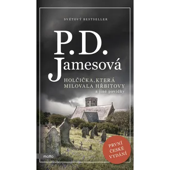 Holčička, která milovala hřbitovy a…