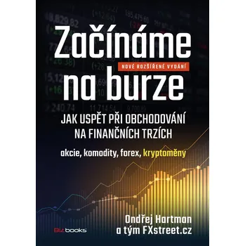 Začínáme na burze: rozšířené vydání…