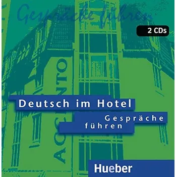 Německý jazyk Deutsch im Hotel 2 Audio-CDs - Barberis Paola