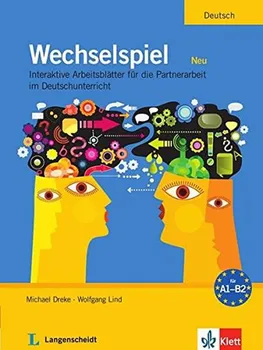 Německý jazyk Wechselspiel Neu - Wolfgang Lind, Michael Dreke