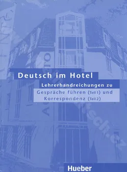 Německý jazyk Deutsch im Hotel Lehrerhandreichungen 1 und 2 - Paola Barberis Italiano, Elena Bruno Valperga