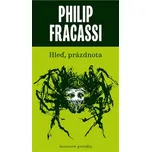 Hleď, prázdnota - Philip Fracassi