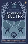 Deptford Trilogy - Robertson Davies (EN)