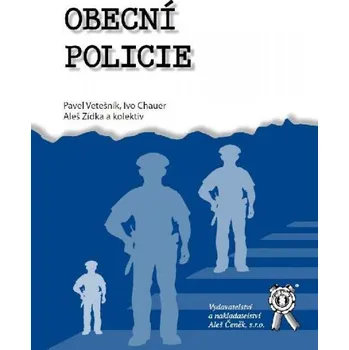 Recenze Obecní policie - Pavel Vetešník a kol.