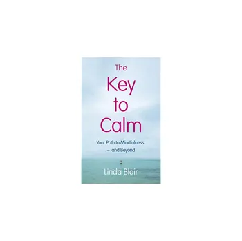 The Key to Calm - Linda Blair
