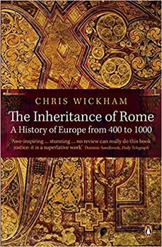 The Inheritance of Rome - Chris Wickham (EN)