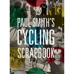 Paul Smith's Cycling Scrapbook - Paul…