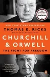 Churchill and Orwell - Thomas E. Ricks…