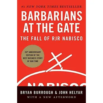 Cizojazyčná kniha Barbarians at the Gate: The Fall of RJR Nabisco - Bryan Burrough, John Helyar (EN)