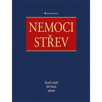 Nemoci střev - Karel Lukáš, Jiří Hoch