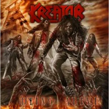 Zahraniční hudba Dying Alive - Kreator [2CD]