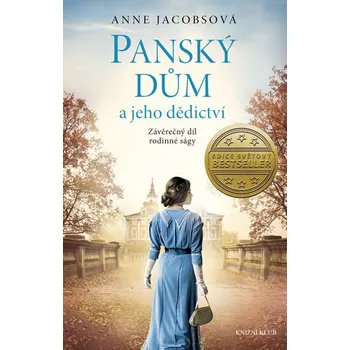 Panský dům a jeho dědictví - Anne Jacobsová (2018, pevná)