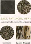 Salt, Fat, Acid, Heat: Mastering the…