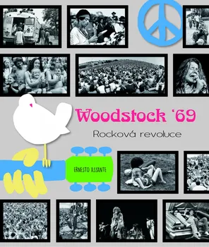 Woodstock ´69: Rocková revoluce - Ernesto Assante