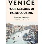 Venice: Four Seasons of Home Cooking -…