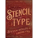 Stencil Type - Steven Heller, Louise…