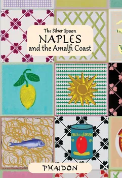Cizojazyčná kniha The Silver Spoon: Naples and the Amalfi Coast (EN)