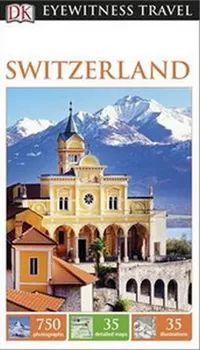 kniha Switzerland - DK Eyewitness (EN)