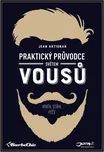 Praktický průvodce světem vousů - Jean…