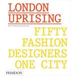 London Uprising: Fifty Fashion…