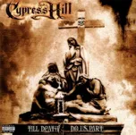 Till Death Do Us Part - Cypress Hill…