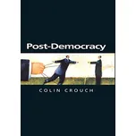 Post-Democracy - Colin Crouch (EN)