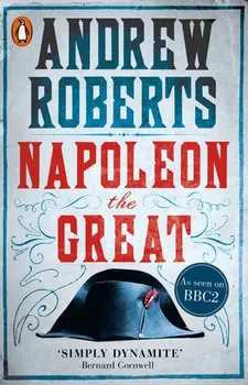 Napoleon the Great - Andrew Roberts (EN)
