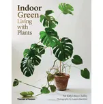 Indoor Green: Living with Plants - Bree…
