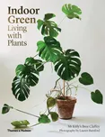 Indoor Green: Living with Plants - Bree…