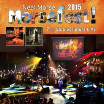 Zahraniční hudba Morsefest 2015: Question Mark and Sola Scriptura Live - Neal Morse [CD]