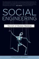 Social Engineering: The Art of Human Hacking – Christopher Hadnagy (EN)