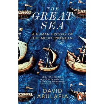 The Great Sea: A Human History of the…