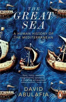 Cizojazyčná kniha The Great Sea: A Human History of the Mediterranean - David Abulafia (EN)