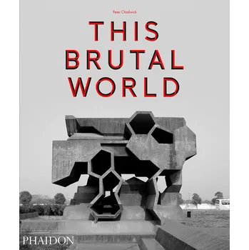 This Brutal World - Peter Chadwick (EN)