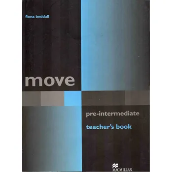 Anglický jazyk Move Pre-Intermediate Teacher's Book - Fiona Beddall