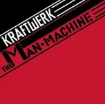 Man Maschine - Kraftwerk