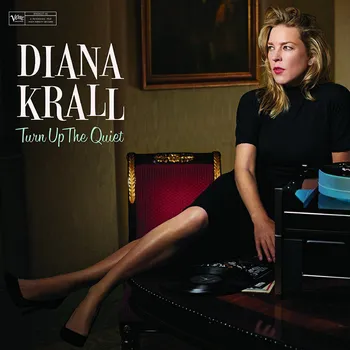 Zahraniční hudba Turn Up The Quiet - Diana Krall [2LP] 