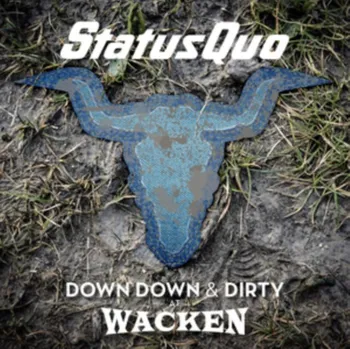 Zahraniční hudba Down Down & Dirty At Wacken - Status Quo [2 LP + DVD]