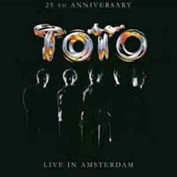Zahraniční hudba 25th Anniversary:Live In Amsterdam - Toto [2LP] 