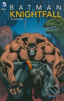 Cizojazyčná kniha Batman Knightfall (Volume One) - Doug Moench a kolektív (EN)