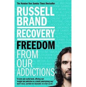 Cizojazyčná kniha Recovery: Freedom From Our Addictions - Russell Brand (EN)