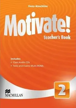 Anglický jazyk Motivate 2 Teacher´s Book Pack - Fiona Mauchline