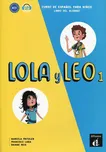 Lola y Leo 1 (A1.1) - Libro del alumno…