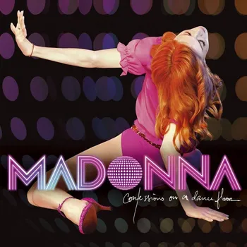 Zahraniční hudba Confessions On A Dance Floor - Madonna [LP]